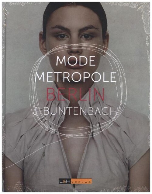 Mode Metropole Berlin (Hardcover)