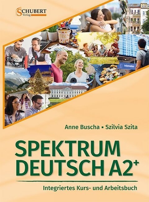 Spektrum Deutsch A2+: Integriertes Kurs- und Arbeitsbuch fur Deutsch als Fremdsprache, m. 2 Audio-CDs + Losungsheft (Paperback)