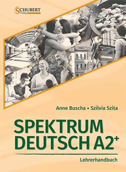 Spektrum Deutsch A2+: Lehrerhandbuch, m. CD-ROM (Paperback)