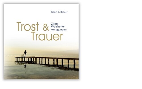 Trost und Trauer (Hardcover)