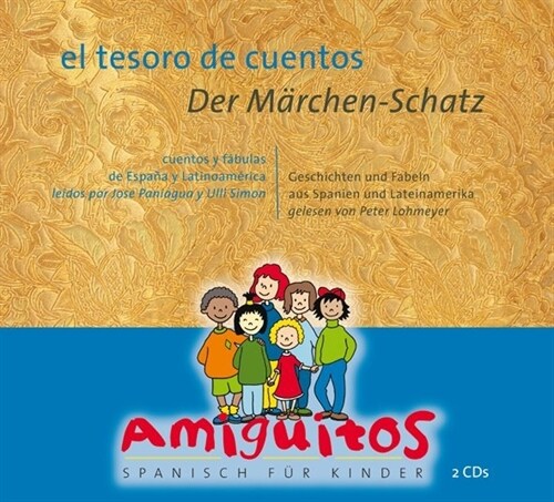 El tesoro de cuentos; Der Marchenschatz, 2 Audio-CDs (CD-Audio)