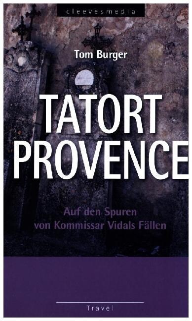 Tatort Provence (Paperback)