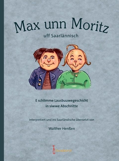 Max unn Moritz uff Saarlannisch (Hardcover)