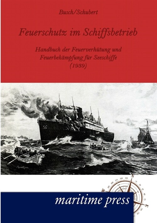 Feuerschutz im Schiffsbetrieb (Paperback)