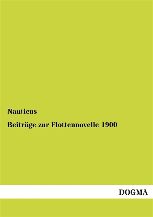 Beitr?e Zur Flottennovelle 1900 (Paperback)