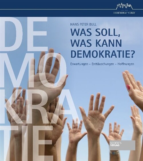 Was soll, was kann Demokratie？ (Hardcover)