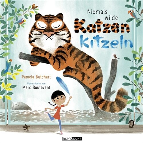 Niemals wilde Katzen kitzeln (Hardcover)