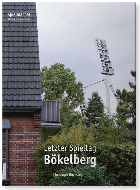 Letzter Spieltag Bokelberg (Hardcover)