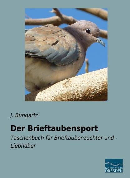 Der Brieftaubensport (Paperback)