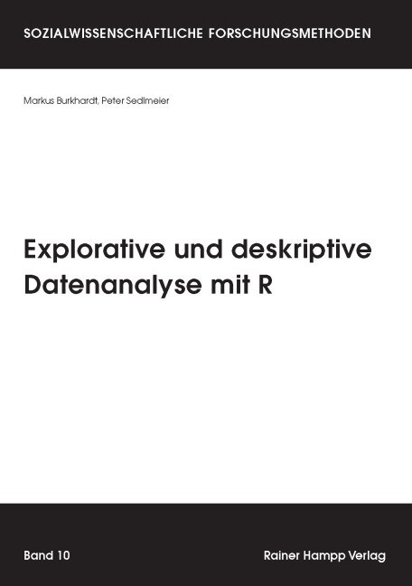 Explorative und deskriptive Datenanalyse mit R (Paperback)