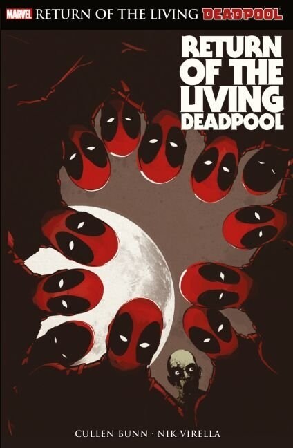 Deadpool: Return of the living Deadpool (Paperback)