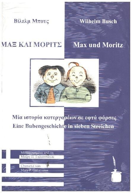 Max und Moritz. Max kai Morits (Paperback)