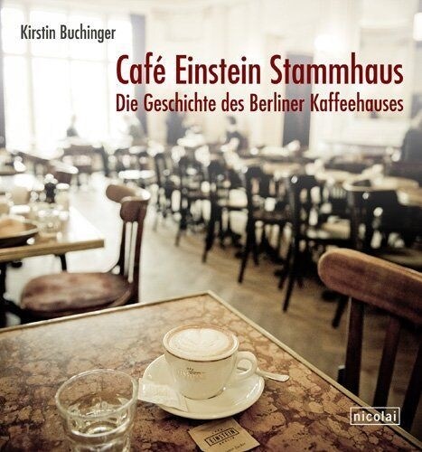 Cafe Einstein Stammhaus (Hardcover)