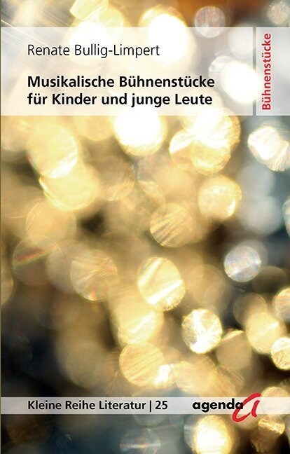 Musikalische Buhnenstucke fur Kinder und junge Leute (Paperback)