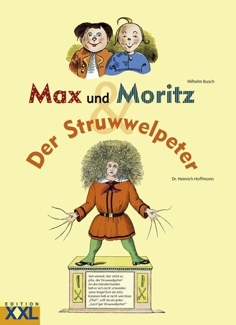 Max und Moritz. Der Struwwelpeter (Hardcover)