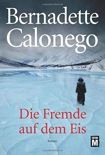 Die Fremde auf dem Eis (Paperback)