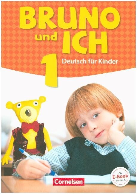 Bruno und ich - Deutsch fur Kinder, Schulerbuch mit Audios online. Bd.1 (Paperback)