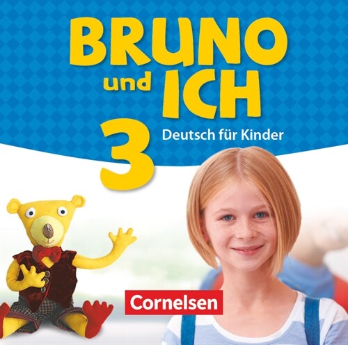 Bruno und ich - Deutsch fur Kinder. Bd.3, Audio-CD (CD-Audio)