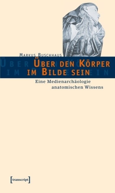 Uber den Korper im Bilde sein (Paperback)