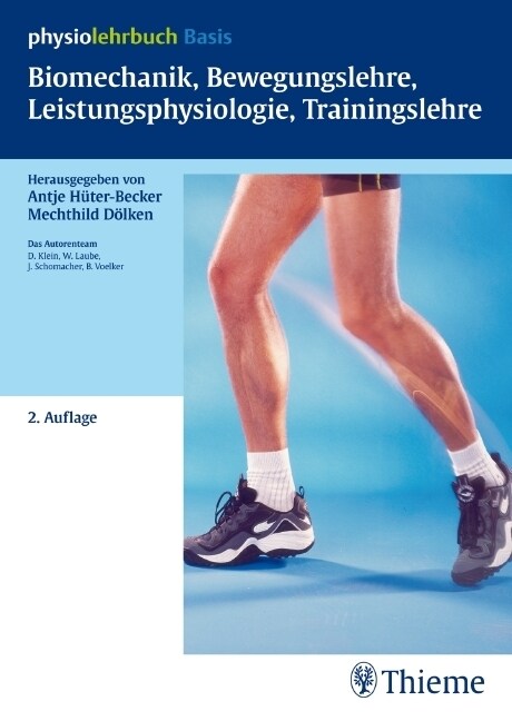 Biomechanik, Bewegungslehre, Leistungsphysiologie, Trainingslehre (Paperback)