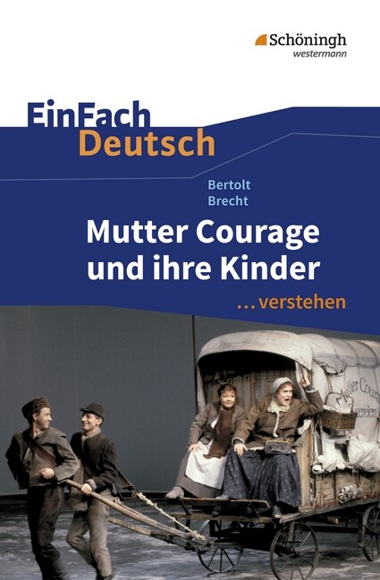 Bertolt Brecht: Mutter Courage und ihre Kinder (Paperback)