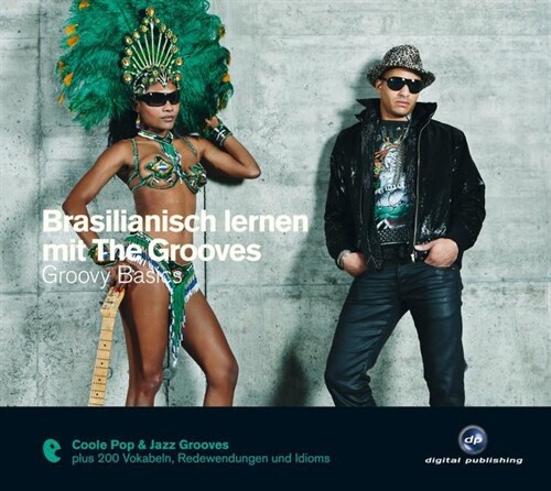 Brasilianisch lernen mit The Grooves - Groovy Basics, Audio-CD (CD-Audio)