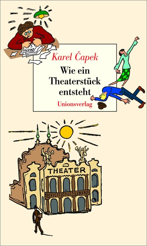 Wie ein Theaterstuck entsteht (Hardcover)