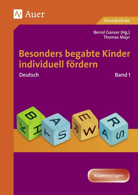 Besonders begabte Kinder individuell fordern, Deutsch. Bd.1 (Pamphlet)