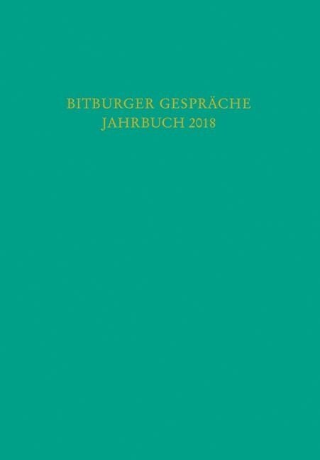 Bitburger Gesprache Jahrbuch 2018 (Hardcover)