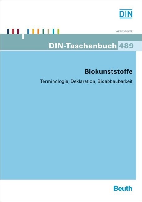 Bio-Kunststoffe (Paperback)