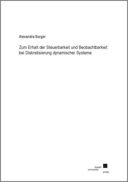 Zum Erhalt der Steuerbarkeit und Beobachtbarkeit bei Diskretisierung dynamischer Systeme (Paperback)