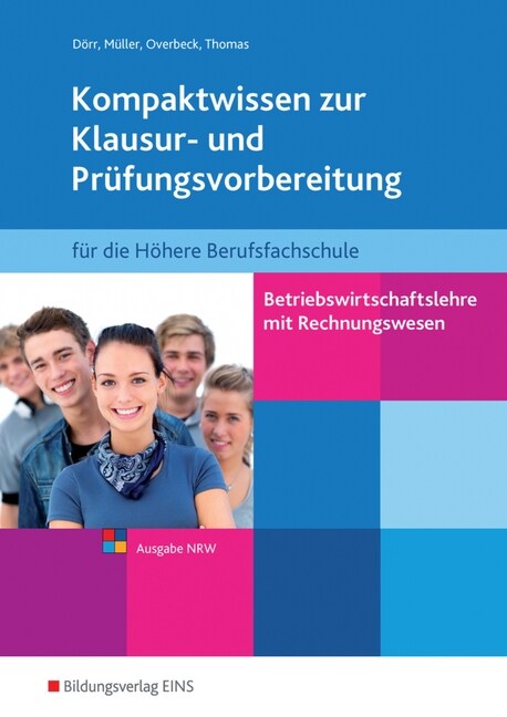 Betriebswirtschaftslehre mit Rechnungswesen fur die Hohere Berufsfachschule, Ausgabe Nordrhein-Westfalen (Paperback)