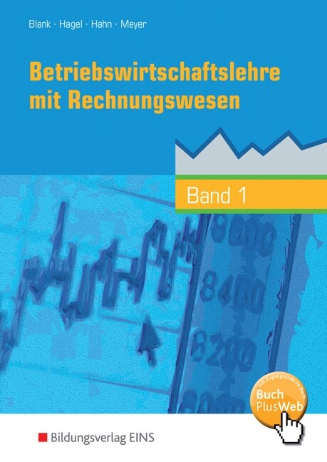Betriebswirtschaftslehre mit Rechnungswesen. Bd.1 (Paperback)