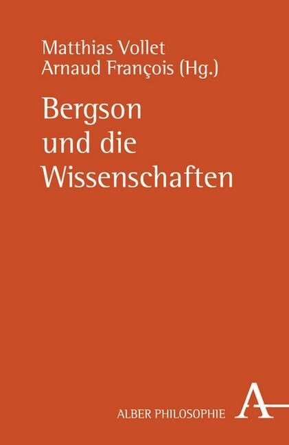 Bergson und die Wissenschaften (Paperback)