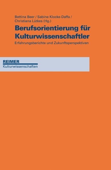 Berufsorientierung fur Kulturwissenschaftler (Paperback)