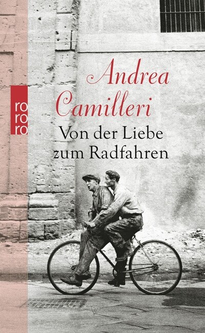 Von der Liebe zum Radfahren (Hardcover)