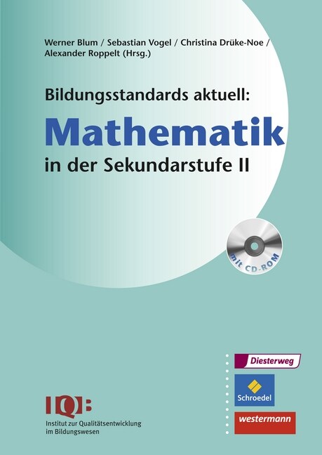 Bildungsstandards aktuell: Mathematik in der Sekundarstufe II, m. CD-ROM (Paperback)