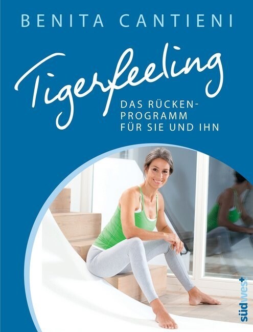 Tigerfeeling - Das Ruckenprogramm fur Sie und Ihn (Paperback)