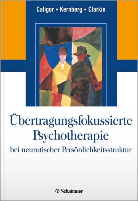 Ubertragungsfokussierte Psychotherapie bei neurotischer Personlichkeitsstruktur (Hardcover)