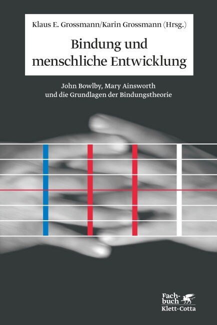 Bindung und menschliche Entwicklung (Hardcover)