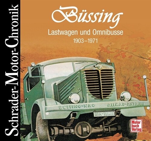 Bussing Lastwagen und Omnibusse (Hardcover)