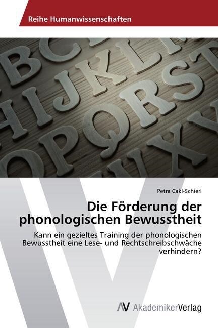 Die F?derung der phonologischen Bewusstheit (Paperback)