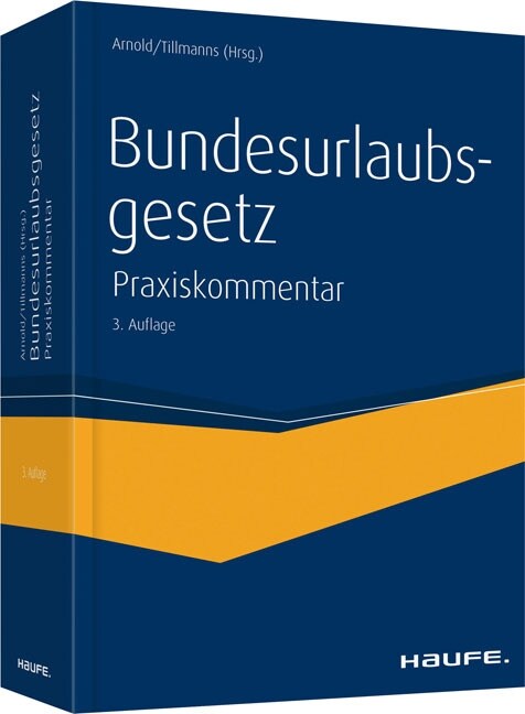 Bundesurlaubsgesetz, Praxiskommentar (Hardcover)