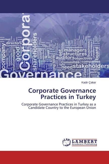 Corporate Governance Practices in Turkey (Paperback)