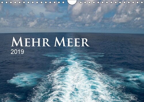 Mehr Meer (Wandkalender 2019 DIN A4 quer) (Calendar)