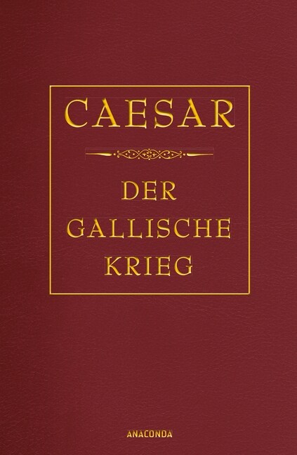 Der gallische Krieg (Leather/Fine binding)
