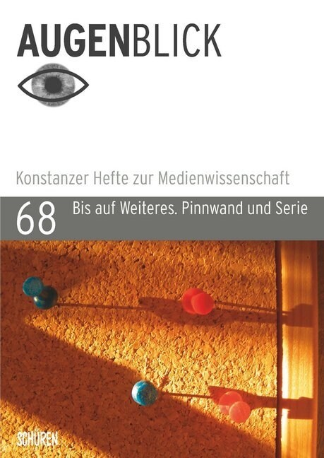 Bis auf Weiteres. Pinnwand und Serie (Paperback)