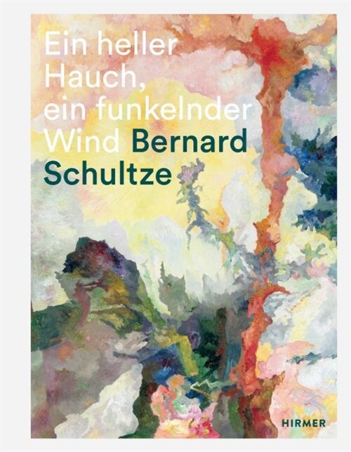 Bernard Schultze (Hardcover)