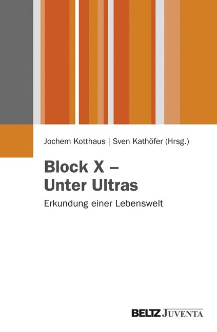Block X - Unter Ultras (Paperback)