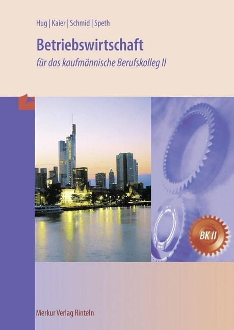 Betriebswirtschaft fur das kaufmannische Berufskolleg II (Paperback)